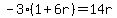 -3%281%2B6r%29=14r