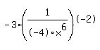 -3%281%2F-4x%5E6%29%5E-2