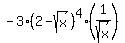 -3%282+-+sqrt%28x%29%29%5E4%2A%281%2Fsqrt%28x%29%29