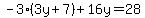 -3%283y%2B7%29%2B16y=28