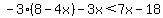 -3%288-4x%29-3x%3C7x-18