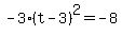 -3%28t-3%29%5E2=-8