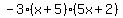 -3%28x%2B5%29%285x%2B2%29