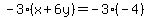 -3%28x%2B6y%29=-3%28-4%29