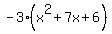 -3%28x%5E2%2B7x%2B6%29