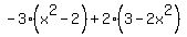 -3%28x%5E2-2%29%2B2%283-2x%5E2%29