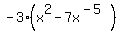-3%28x%5E2-7x%5E%28-5%29%29
