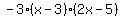 -3%28x-3%29%282x-5%29