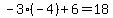 -3%2A%28-4%29%2B6=18