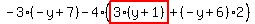 -3%2A%28-y%2B7%29-4%2A%28highlight_red%28+3%2A%28y%2B1%29+%29%2B%28-y%2B6%29%2A2%29