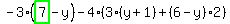 -3%2A%28highlight_green%28+7+%29-y%29-4%2A%283%2A%28y%2B1%29%2B%286-y%29%2A2%29