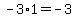 -3%2A1+=+-3