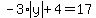 -3%2Aabs%28y%29%2B4=17