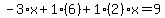 -3%2Ax%2B1%2A%286%29%2B1%282%29x=9