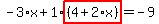 -3%2Ax%2B1%2Ahighlight%28%284%2B2%2Ax%29%29=-9