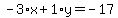 -3%2Ax%2B1%2Ay=-17