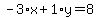 -3%2Ax%2B1%2Ay=8