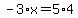 -3%2Ax=5%2A4