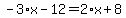 -3%2Ax-12=2%2Ax%2B8