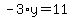 -3%2Ay=11
