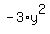-3%2Ay%5E2