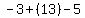 -3%2B%2813%29-5