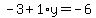 -3%2B1%2Ay=-6