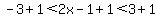 -3%2B1%3C2x-1%2B1%3C3%2B1