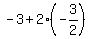 -3%2B2%28-3%2F2%29