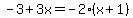 -3%2B3x=-2%2A%28x%2B1%29