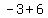 -3%2B6