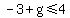 -3%2Bg%3C=4