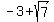 -3%2Bsqrt%287%29