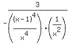 -3%2F%28%28x-1%29%5E4%2Fx%5E4%29%281%2Fx%5E2%29