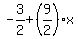 -3%2F2%2B%289%2F2%29%2Ax