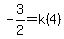 -3%2F2=k%284%29