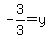 -3%2F3=y