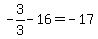 -3%2F3-16=-17