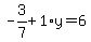 -3%2F7%2B1%2Ay=6