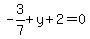 -3%2F7%2By%2B2=0