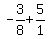 -3%2F8%2B5%2F1