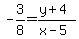 -3%2F8=%28y%2B4%29%2F%28x-5%29