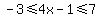 \"-3%3C=4x-1%3C=7\"
