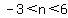 -3%3Cn%3C6