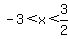 -3%3Cx%3C3%2F2
