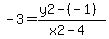 -3=%28y2-%28-1%29%29%2F%28x2-4%29