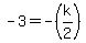 -3=-%28k%2F2%29