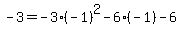 -3=-3%28-1%29%5E2-6%28-1%29-6