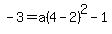 -3=a%284-2%29%5E2-1