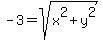 -3=sqrt%28x%5E2%2By%5E2%29
